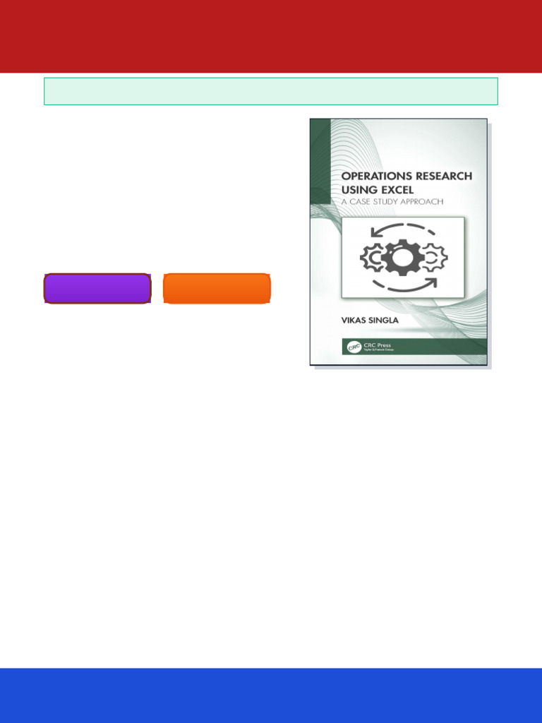 Operations Research Using Excel: A Case Study Approach 1st Edition ...