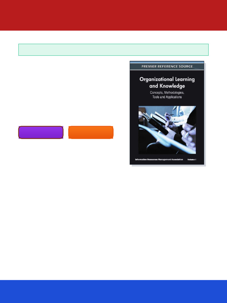 Organizational Learning and Knowledge Concepts Methodologies Tools and ...