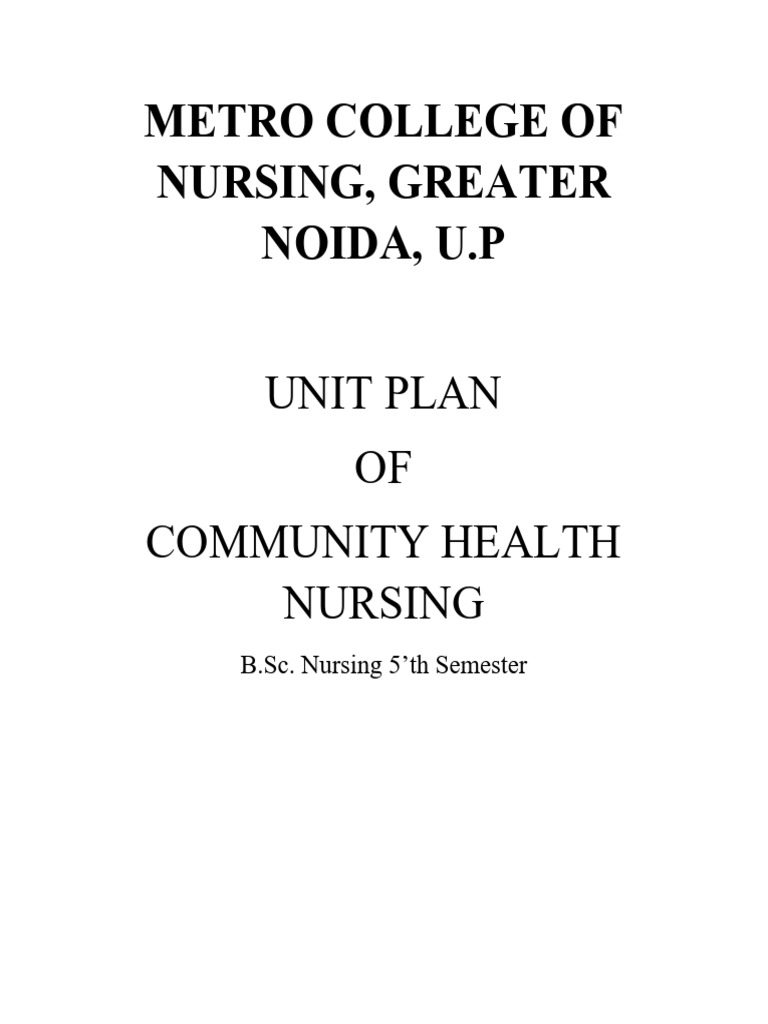 Community Health Nursing Unit Plan | PDF | Cognition | Learning