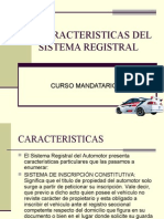 Caracteristicas Del Sistema Registral