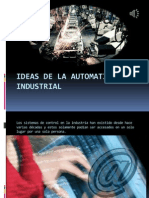 Ideas de La Automatización Industrial