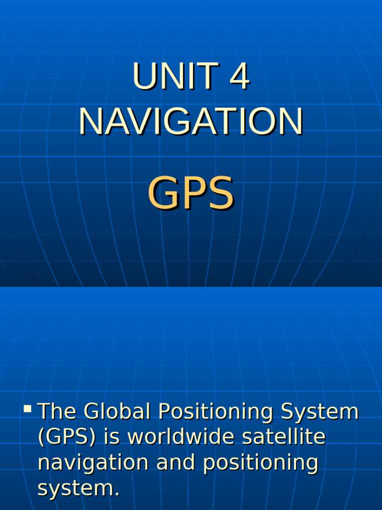 Unit 4 GPS | PDF | Global Positioning System | Satellite