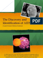 The Discovery and Identification of AIDS: (Acquired Immune Deficiency Syndrome)
