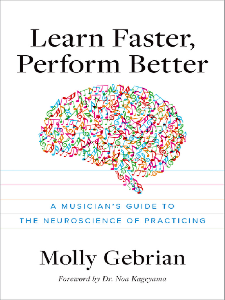 Music Practice Neuroscience Guide | PDF | Neuron | Psychology