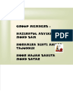 Group Members: Naziratul Asyikin Mohd Sam Noramira Binti Ahmad Tajuddin Noor Hajah Sanita Mohd Satar
