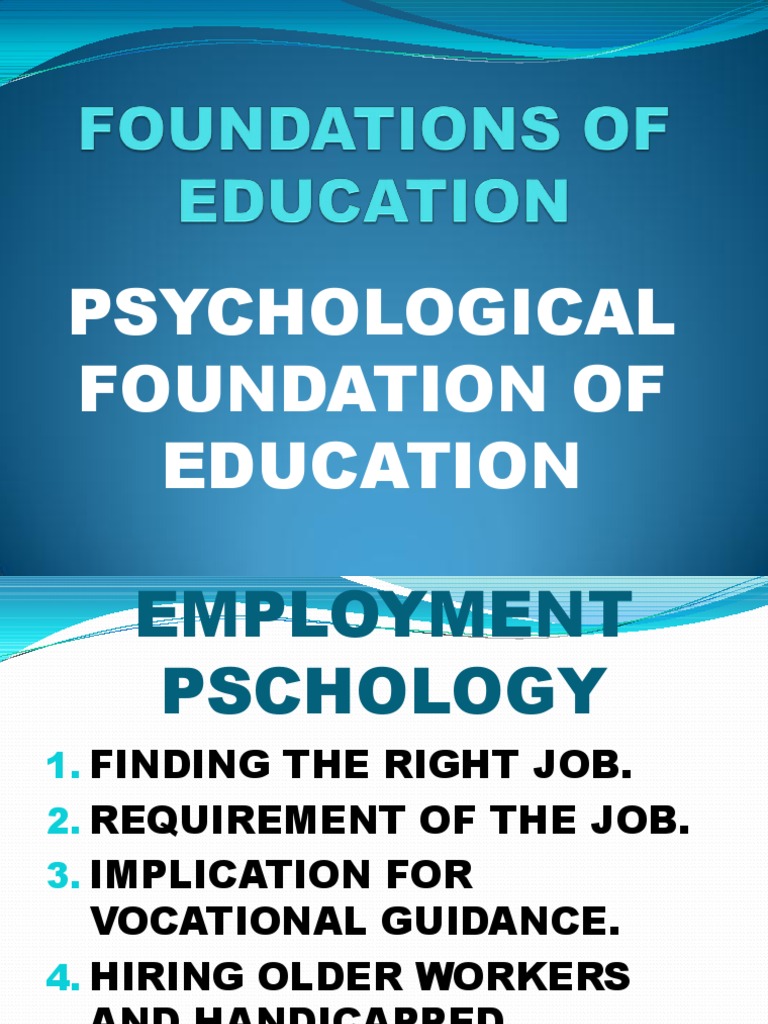Psychological Foundations of Education Employment Vocational