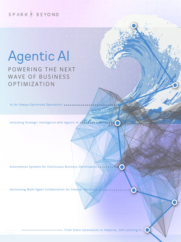 Agentic AI: Revolutionizing Business Optimization | PDF | Artificial ...