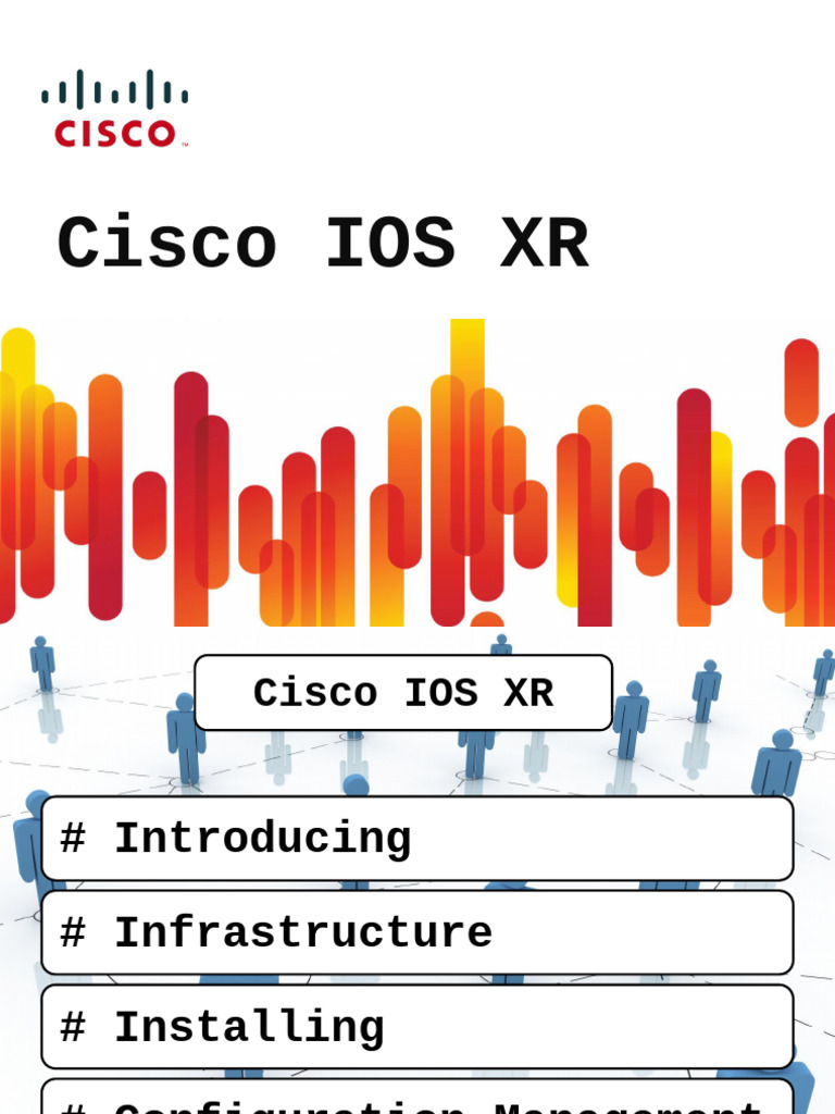 Cisco IOS XR Overview and Management | PDF | Internet Protocols | Software