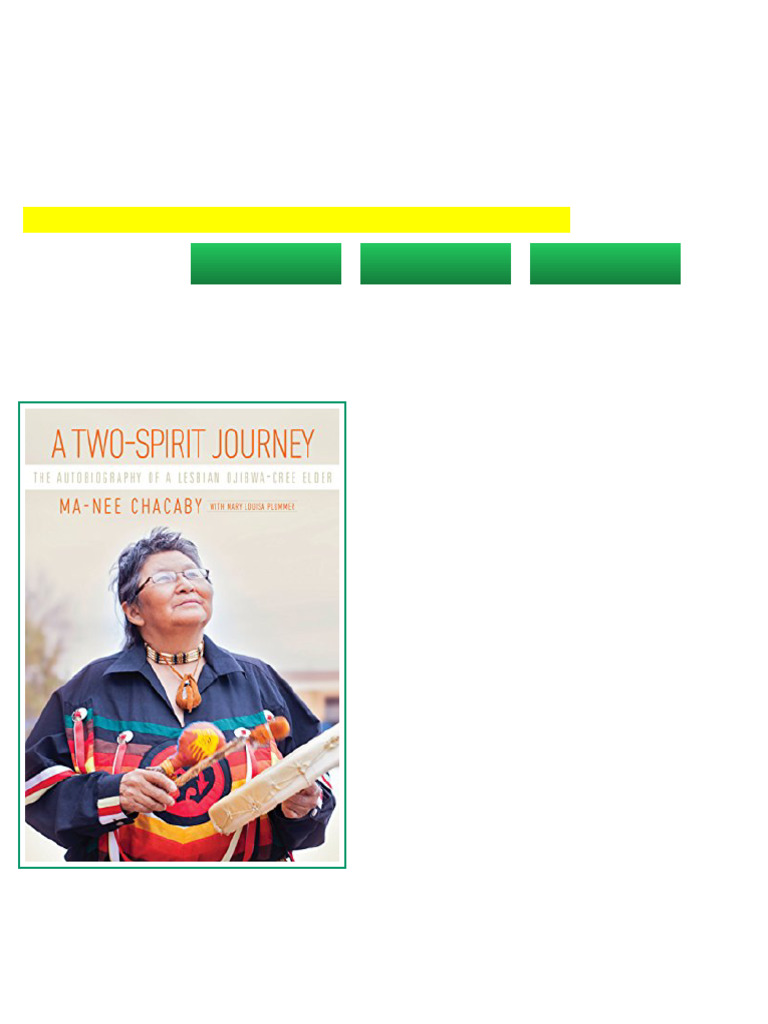A Two Spirit Journey The Autobiography of a Lesbian Ojibwa Cree Elder ...