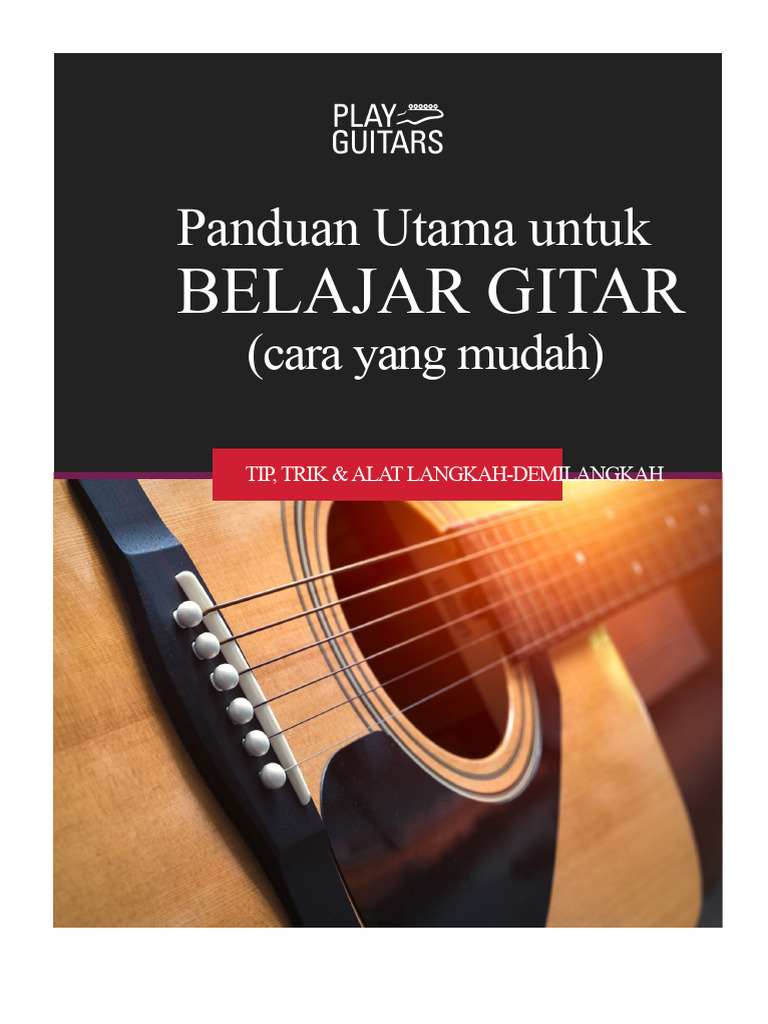 Panduan Mudah Belajar Gitar untuk Pemula | PDF