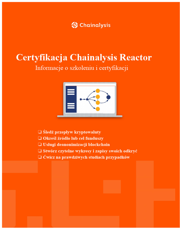 Przegląd Certyfikacji Chainalysis Reactor | PDF
