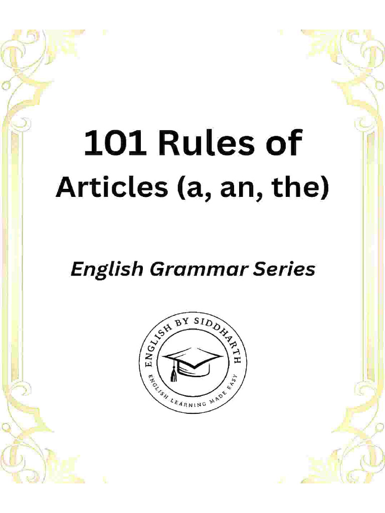 101 Rules of Articles (A, An, The) | PDF
