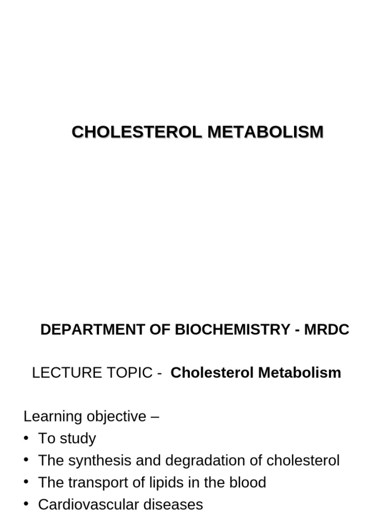 Cholesterol Metabolism Overview | PDF | Cholesterol | Lipoprotein