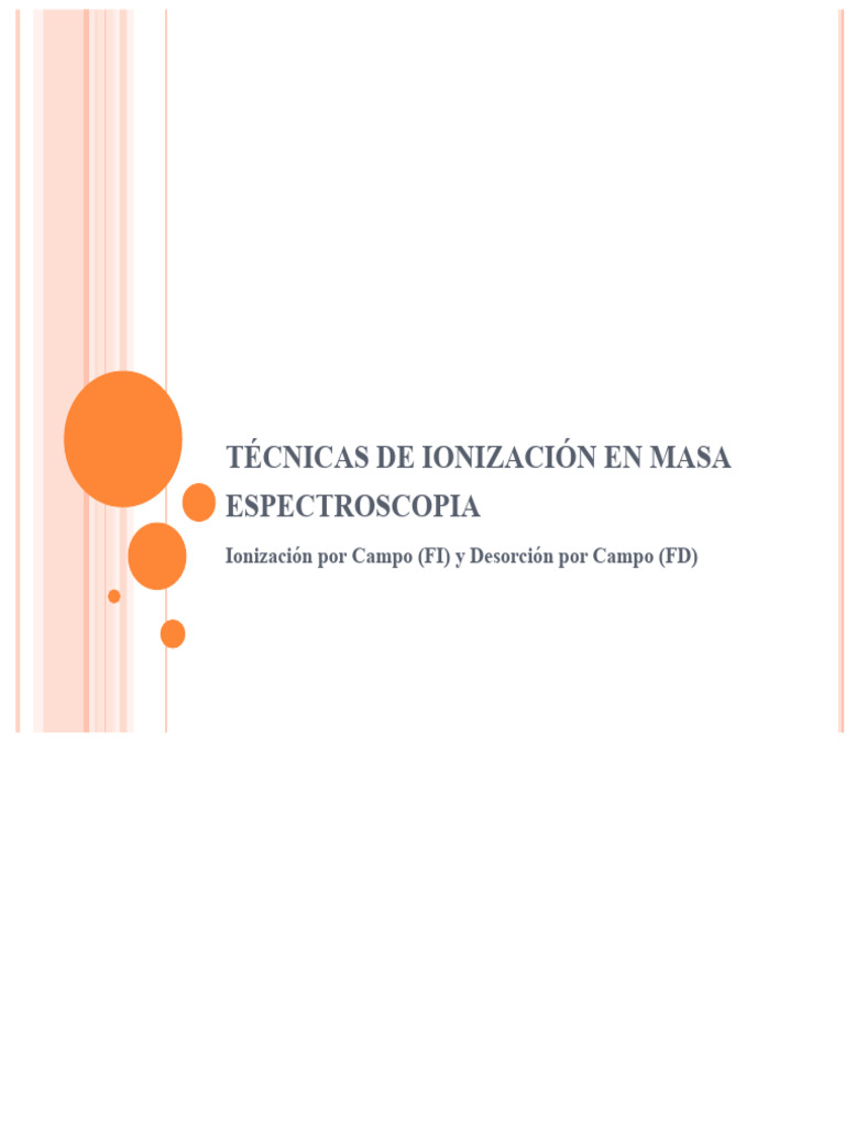 Técnicas de Ionización en Masa: FI y FD | PDF | Ionización | Moléculas