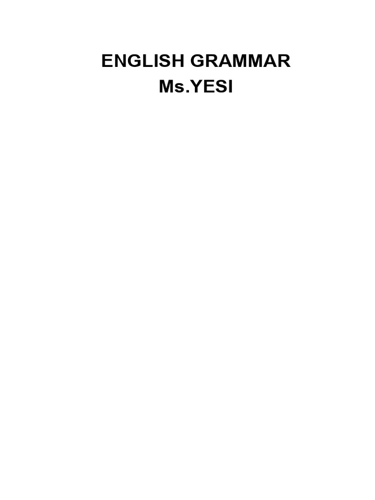 ENGLISH GRAMMAR Ms. YESI | PDF