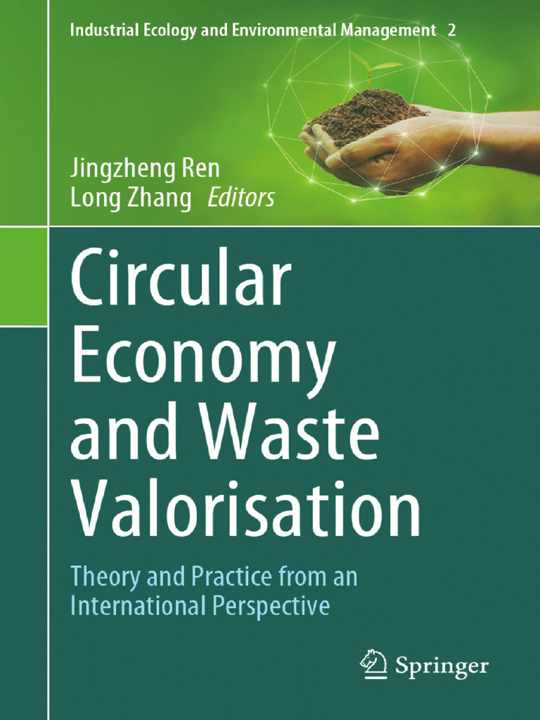 Circular Economy and Waste Valorisation | PDF | Recycling | Sustainability