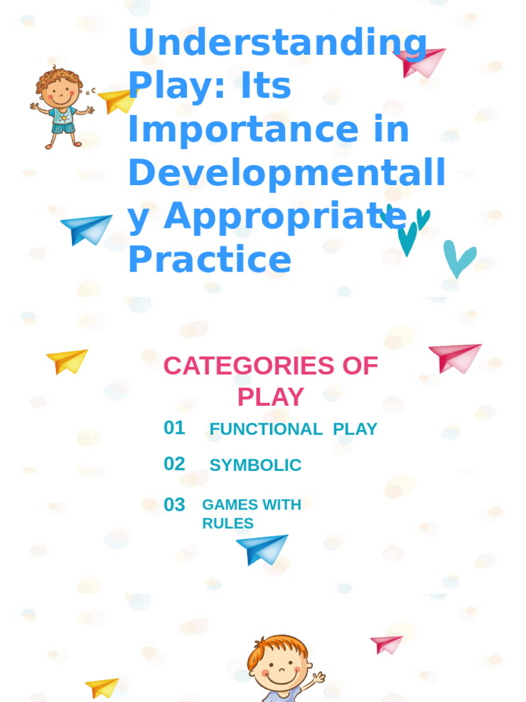 The Role of Play in Child Development | PDF | Learning | Cognitive Science
