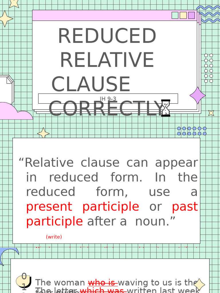 Reduced Relative Clauses Explained | PDF | Verb | Subject (Grammar)