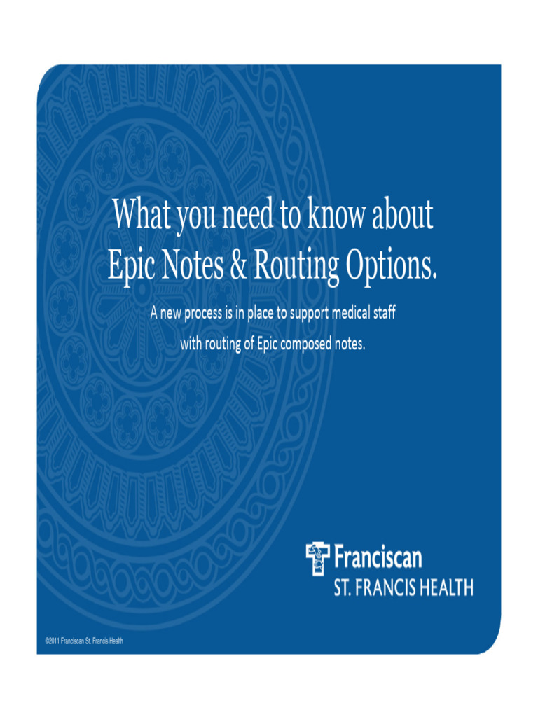 Epic Notes Routing Guide for Medical Staff | PDF | Patient | Hospital