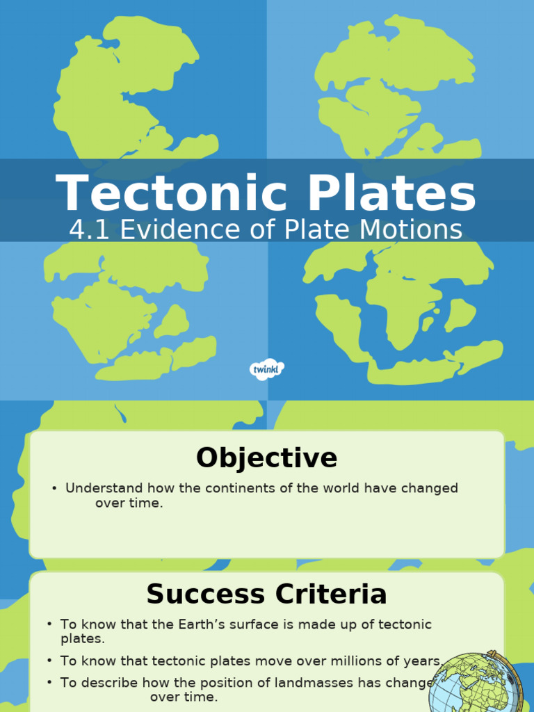 4.1 Evidence of Plate Motions | PDF | Plate Tectonics | Continent