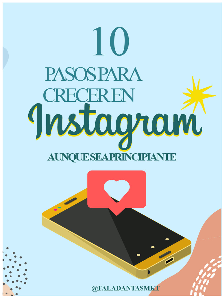 Ebook 10 Consejos Sobre Cómo Crecer en Instagram | PDF | Promoción y ...