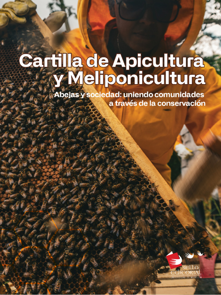 Cartilla de Apicultura y Meliponicultura | PDF | Western Honey Bee | Abejas
