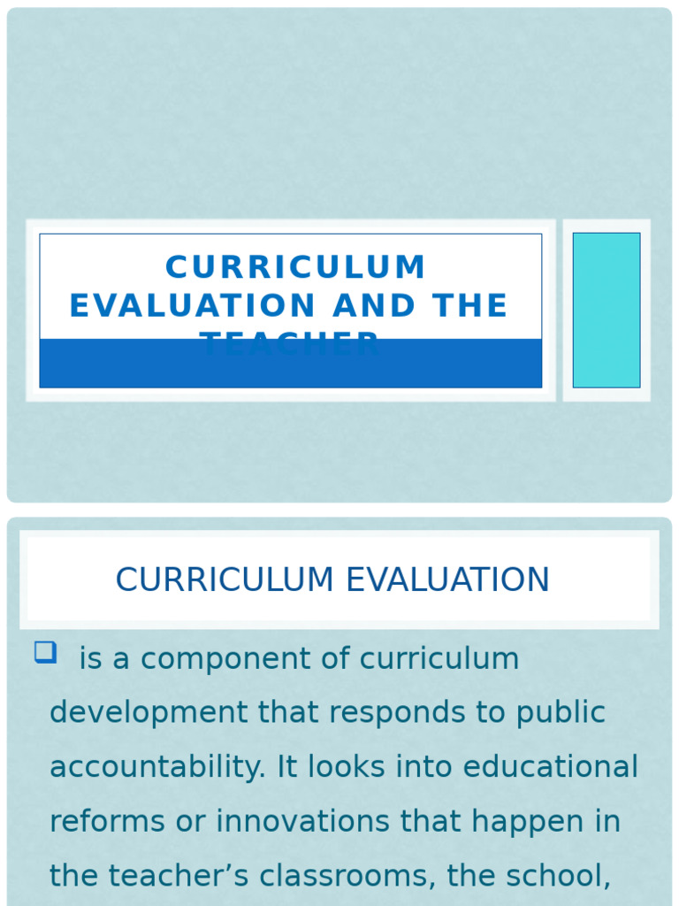 Curriculum Evaluation and The Teacher | PDF | Evaluation | Educational ...