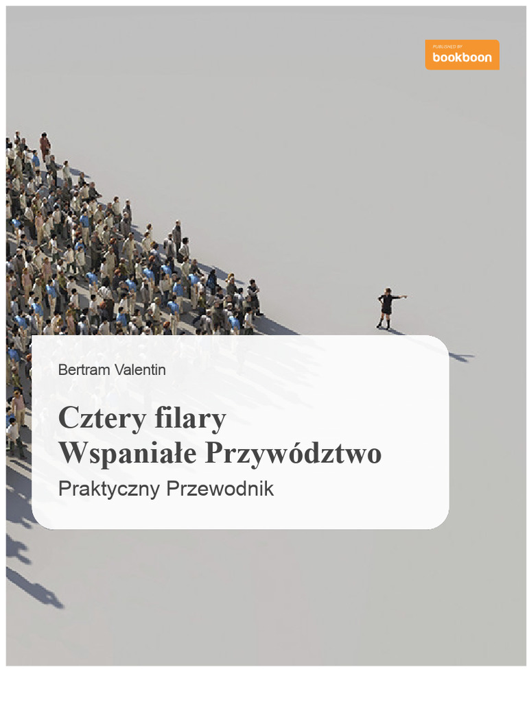Cztery Filary Doskonałego Przywództwa | PDF