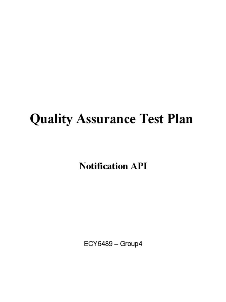 Quality Assurance Test Plan for API | PDF | Component Based Software ...
