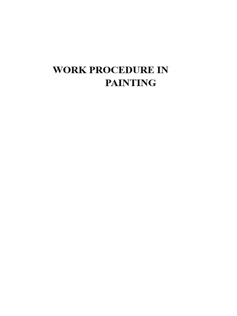 Painting Work Procedure Guide | PDF | Paint | Wall