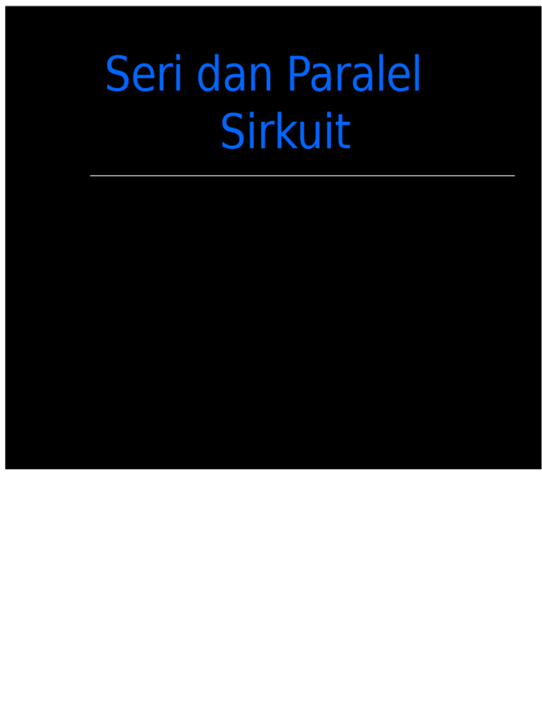 Sirkuit Seri dan Paralel: Penjelasan Lengkap | PDF