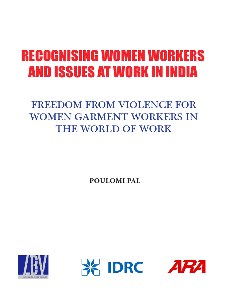 Recognising Women Workers Issues at Work in India Poulomi Pal | PDF ...