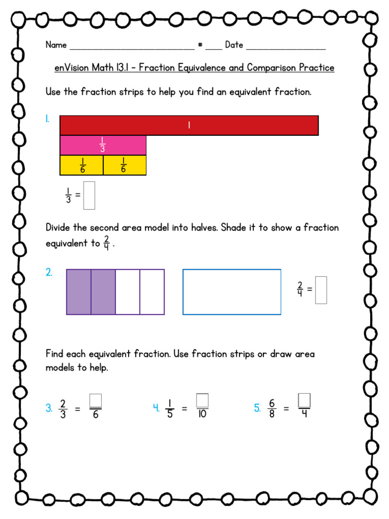 enVisionMathPractice3rdGradeTopic131EquivalentFractionsUseModels 1 | PDF