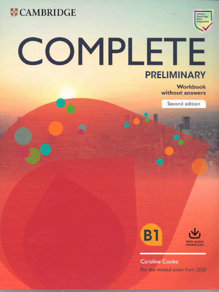 Complete Preliminary Workbook For Schools Second Edition | PDF