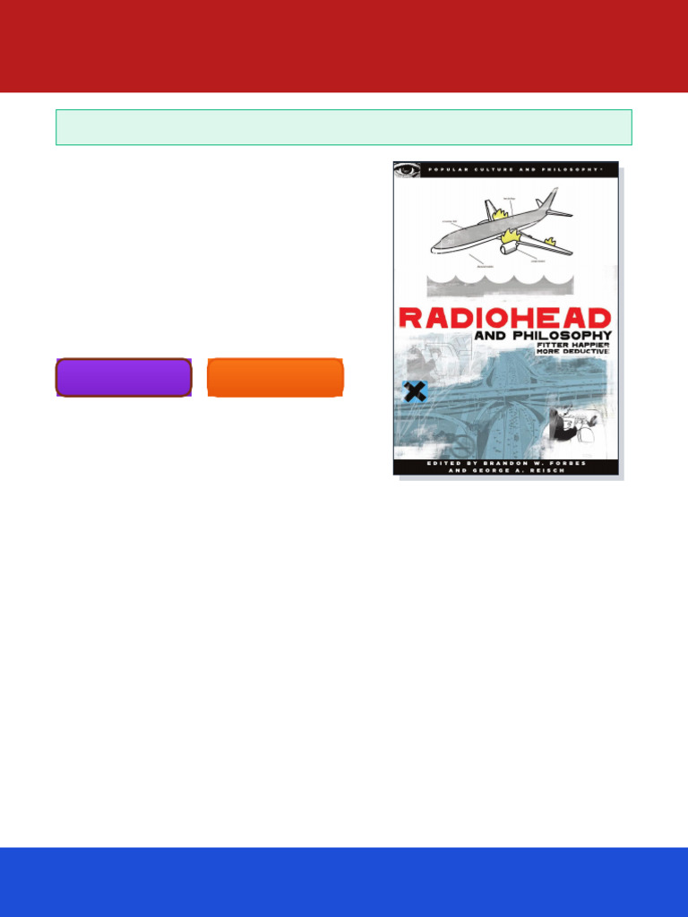 Radiohead and Philosophy Fitter Happier More Deductive Popular Culture ...