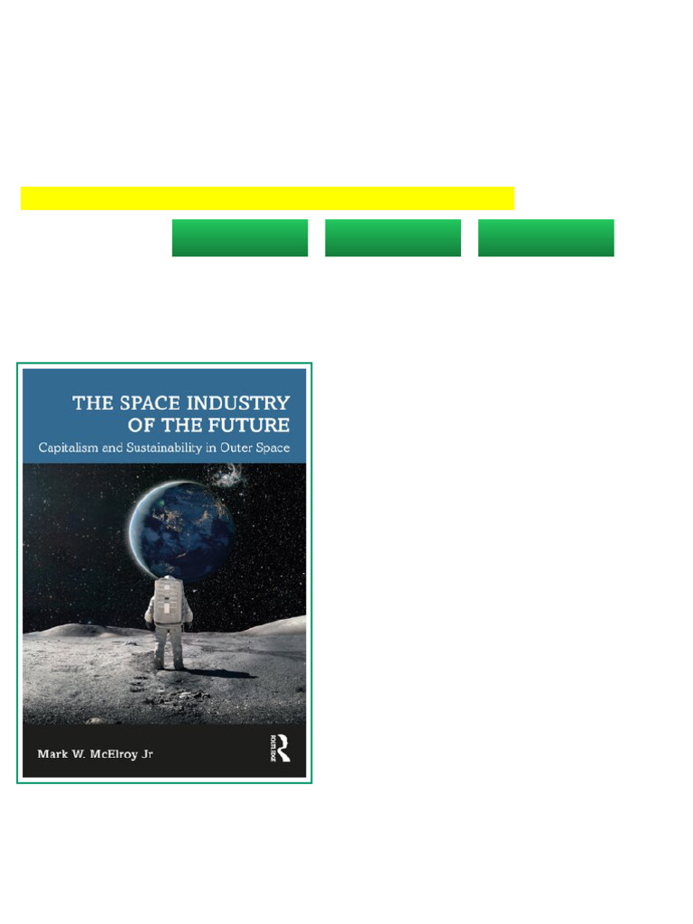 The Space Industry of the Future 1st Edition Mark W. Mcelroy newest ...