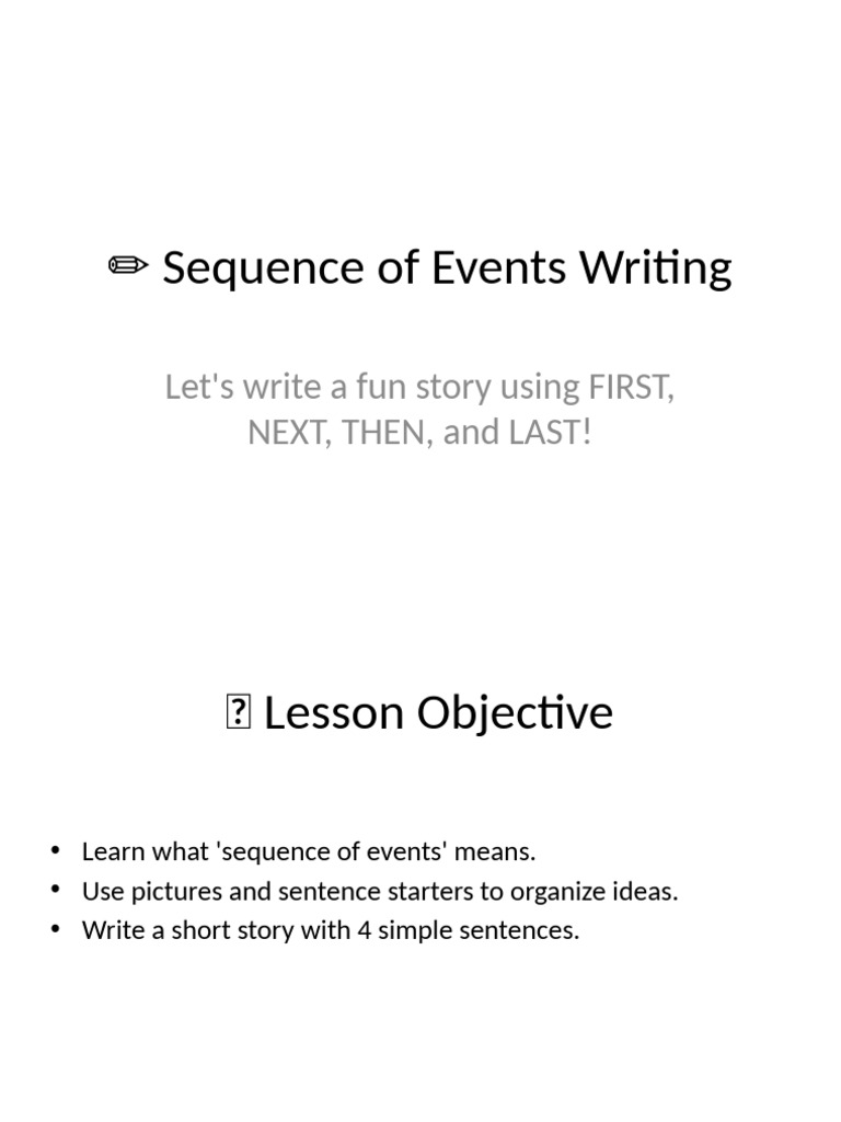 Engaging Sequence Writing Lesson | PDF