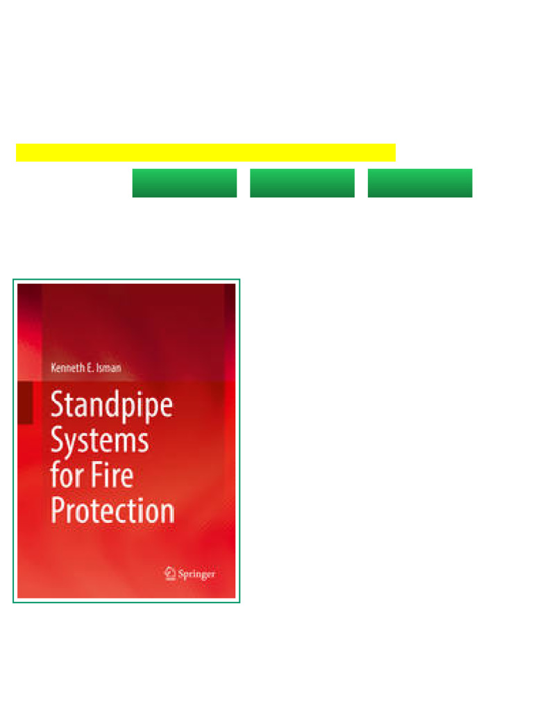 Standpipe Systems for Fire Protection 1st Edition Kenneth E. Isman ...