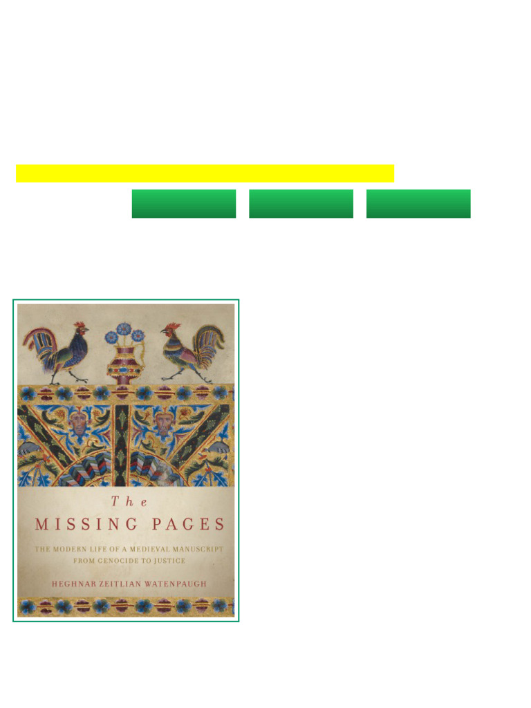 The Missing Pages The Modern Life of a Medieval Manuscript from ...