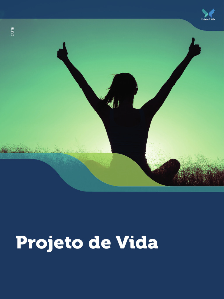 Projeto Vida - Overview | PDF | Vida | Experiência
