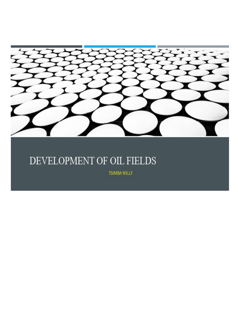 Oil Field Development and Platform Types | PDF | Petroleum Reservoir ...