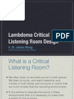 Lambdoma Critical Listening Room Design
