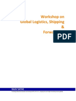Workshop On Global Logistics, Shipping and Forwarding With Time Breakup
