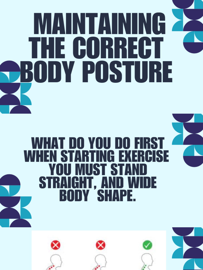 Essential Steps for Correct Body Posture | PDF
