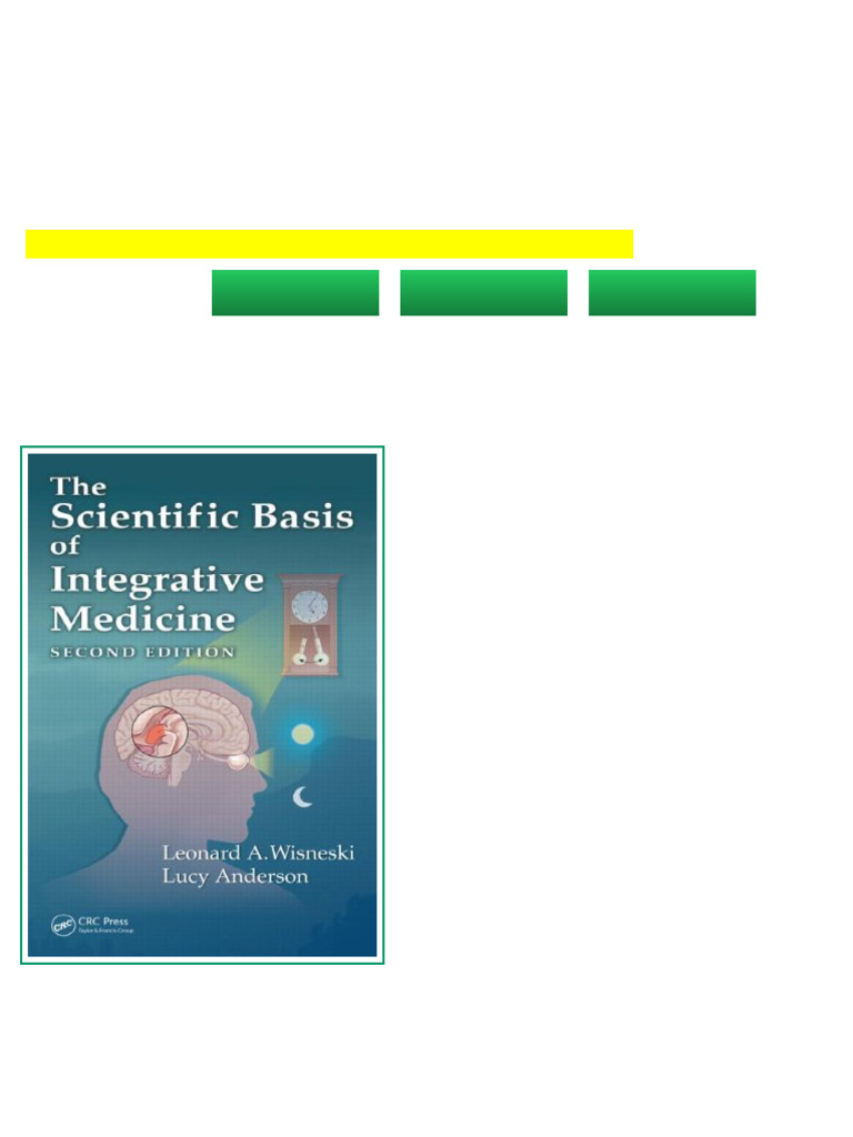 The scientific basis of integrative medicine 2ed Edition Wisneski L. No ...