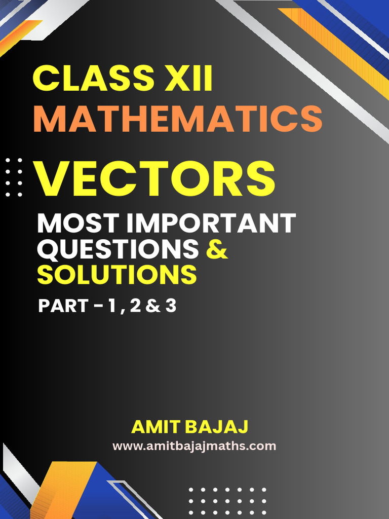 10S. Class Xii Maths (Vectors) Most Important Questions & Solutions ...
