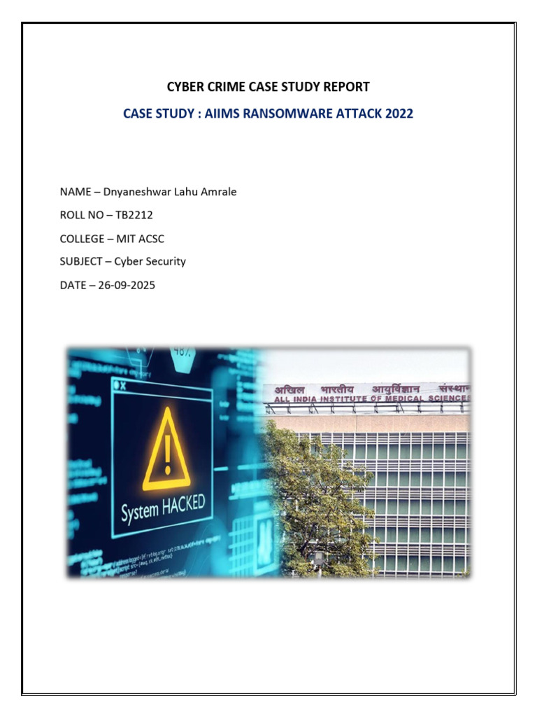 AIIMS Ransomware Attack Case Study | PDF | Security | Computer Security