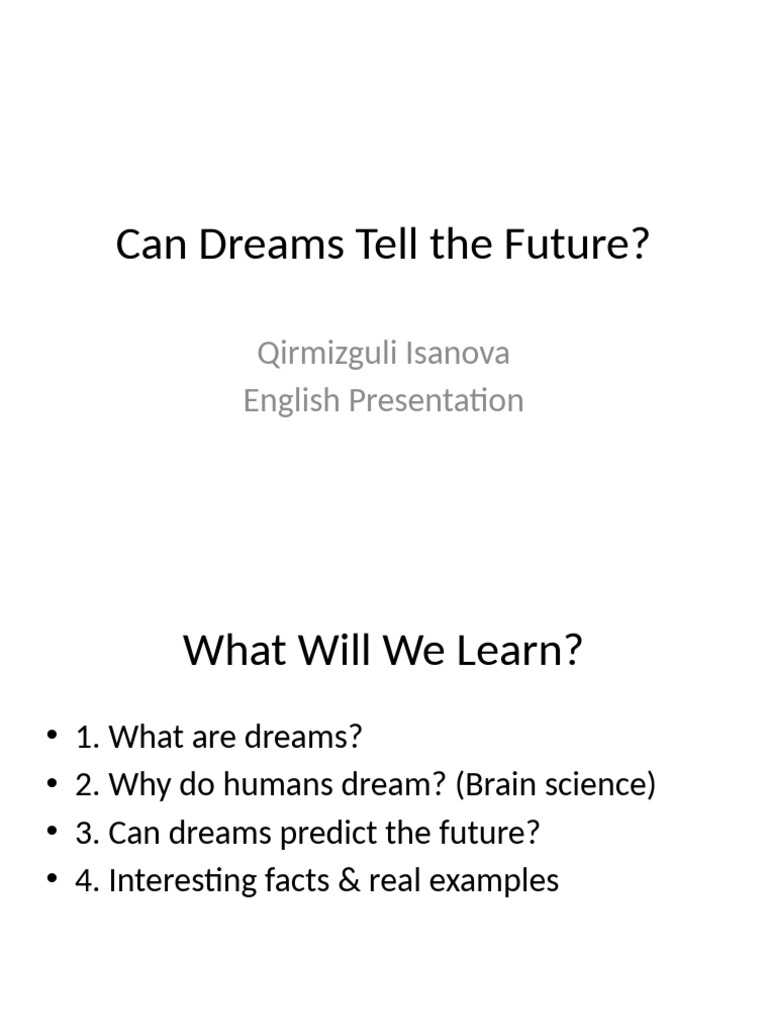Can Dreams Tell The Future Presentation | PDF