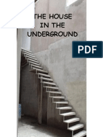 THE HOUSE IN THE UNDERGROUND (Illustrated)