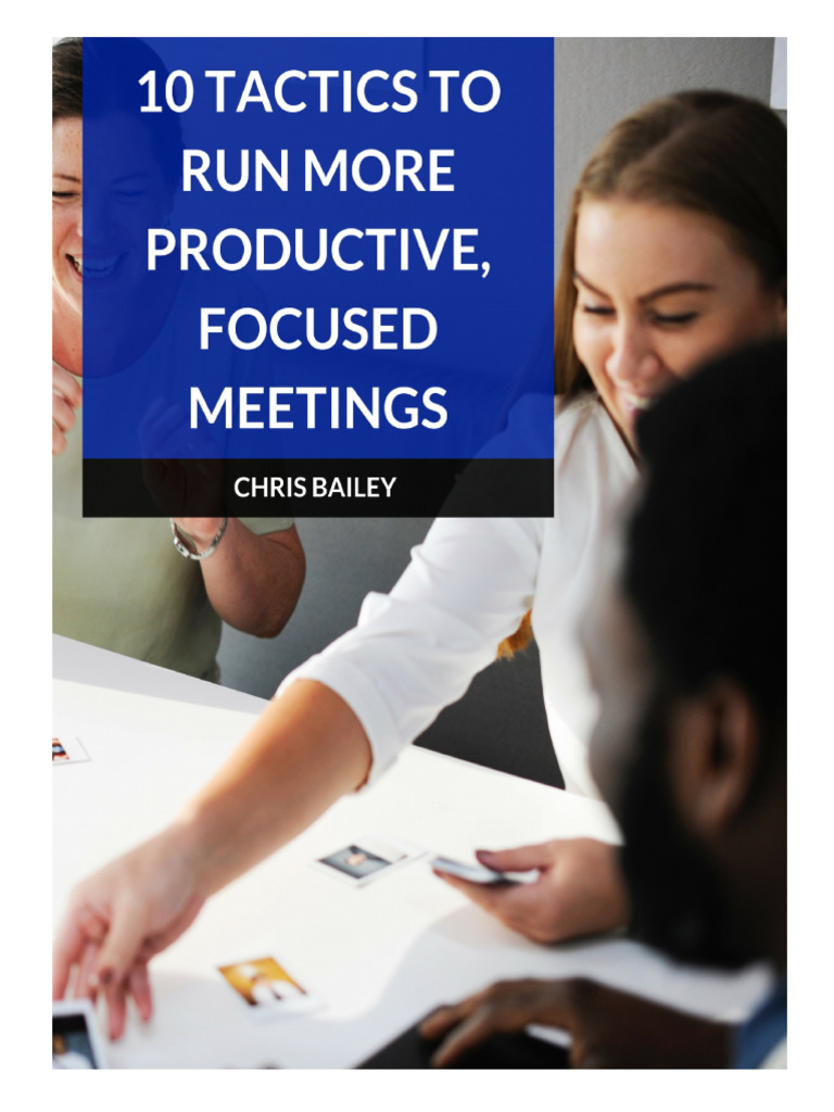 10 Tactics for Productive Meetings | PDF